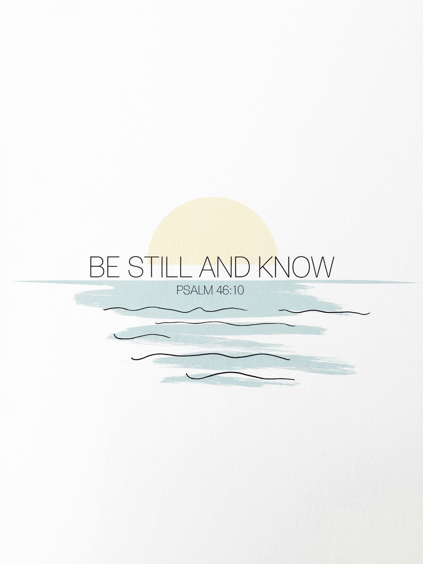 "Be Still and Know" Bible Verse Card - Psalm 46:10 Christian Greeting Card