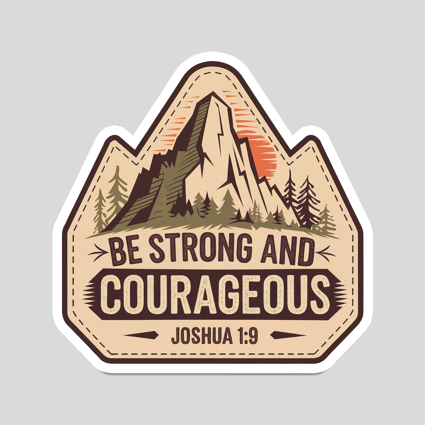 "Be Strong & Courageous" Christian Sticker - Joshua 1:9 Vinyl Bible Verse Sticker