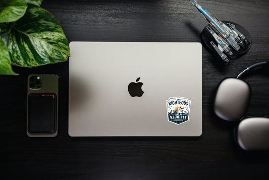 The Righteous Sings and Rejoices – Christian Sticker (Proverbs 29:6)