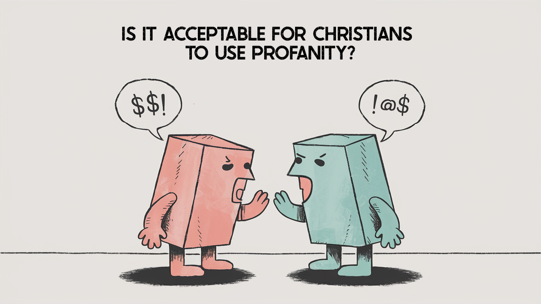 Is It Acceptable for Christians to Use Profanity?