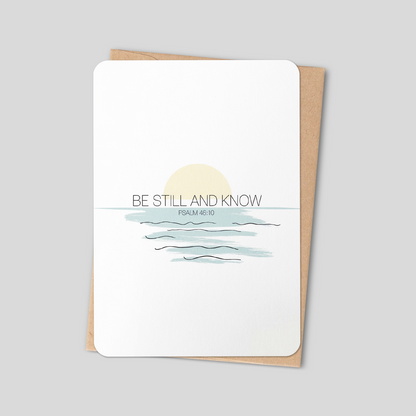 "Be Still and Know" Bible Verse Card - Psalm 46:10 Christian Greeting Card