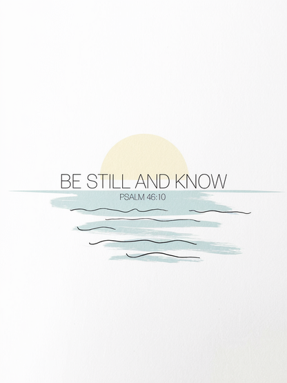 "Be Still and Know" Bible Verse Card - Psalm 46:10 Christian Greeting Card