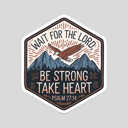 Wait for the Lord Christian Sticker - Psalm 27:14 Vinyl Decal, Bible Verse Sticker
