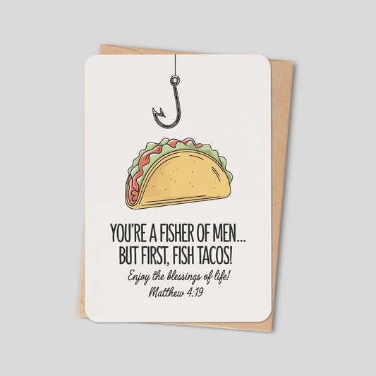 "Fisher of Men, But First Fish Tacos" Christian Card - Funny Matthew 4:19 Greeting