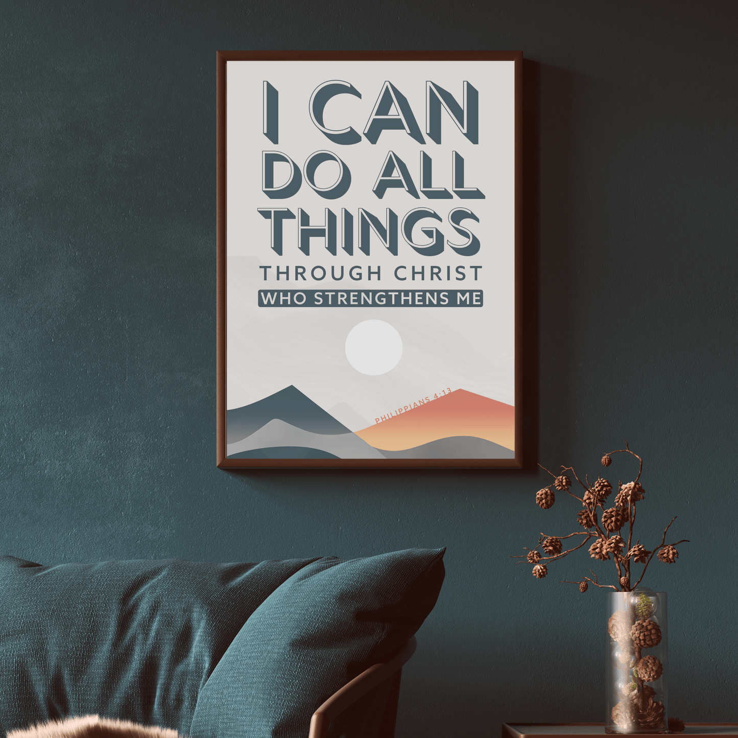 I Can Do All Things Through Christ - Philippians 4 13 Motivational Christian Wall Art (Digital Download)