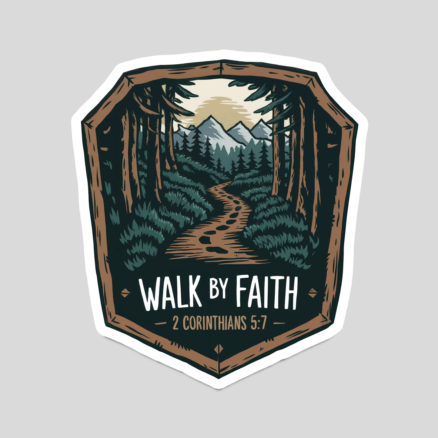 Walk by Faith" Christian Sticker – 2 Corinthians 5:7 Vinyl, Waterproof Shield Design with Forest and Trail