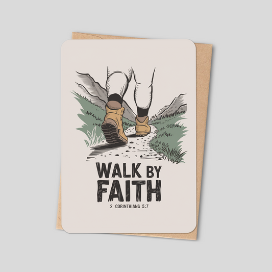 "Walk By Faith" Bible Verse Card - 2 Corinthians 5:7 Christian Greeting Card