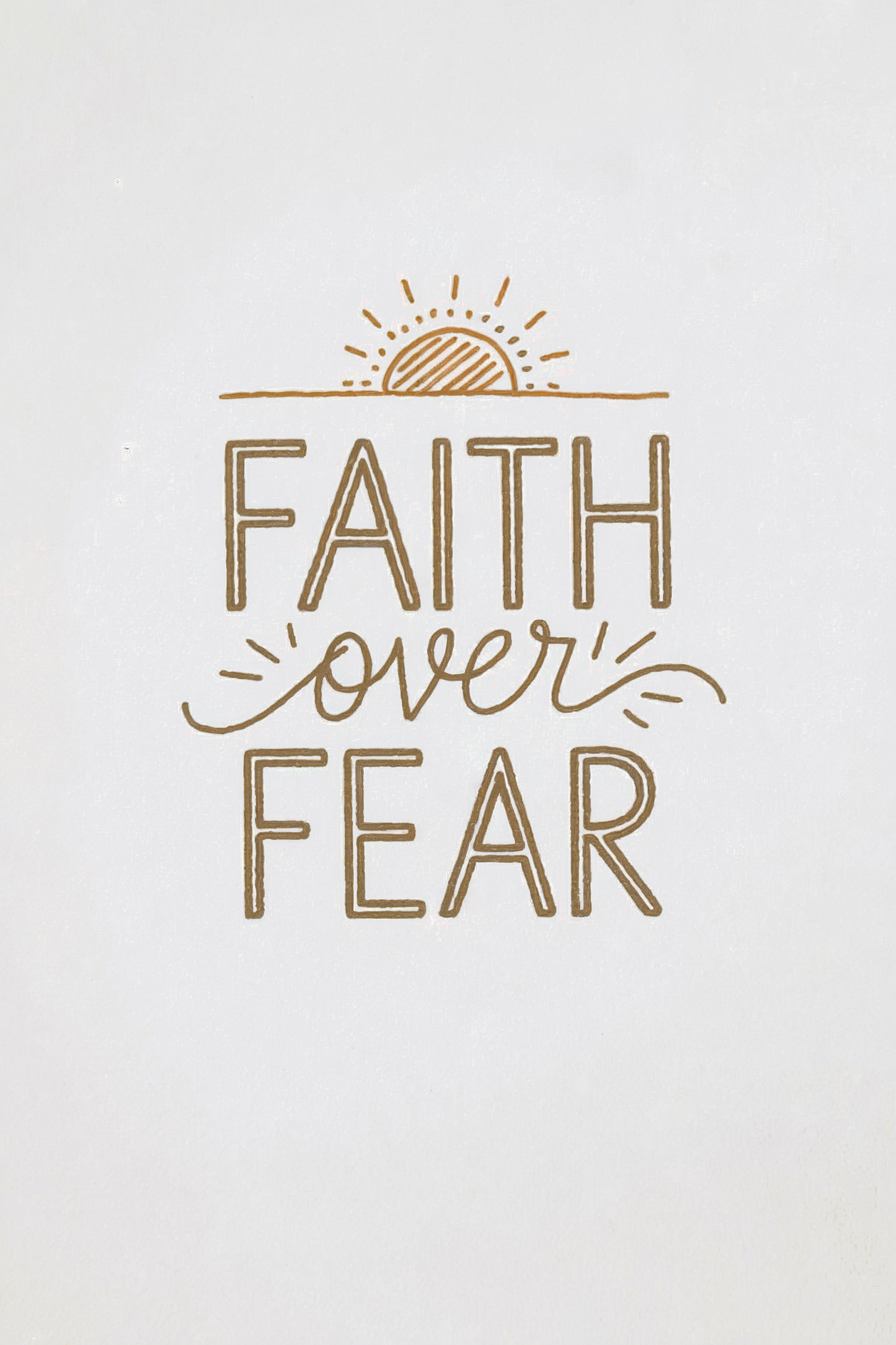 "Faith Over Fear" Christian Card - Inspirational Greeting Card