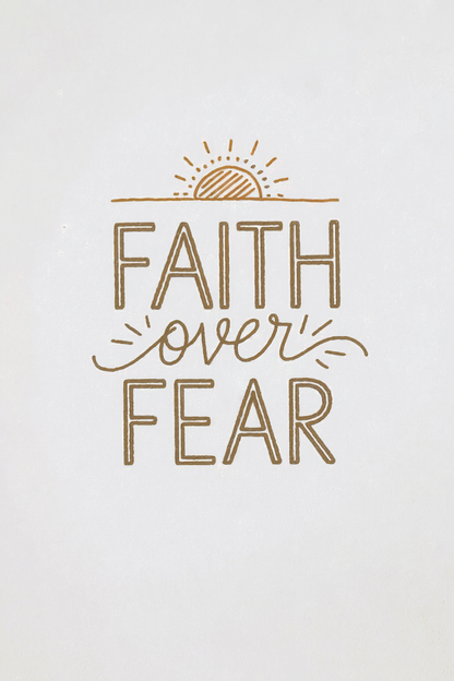"Faith Over Fear" Christian Card - Inspirational Greeting Card