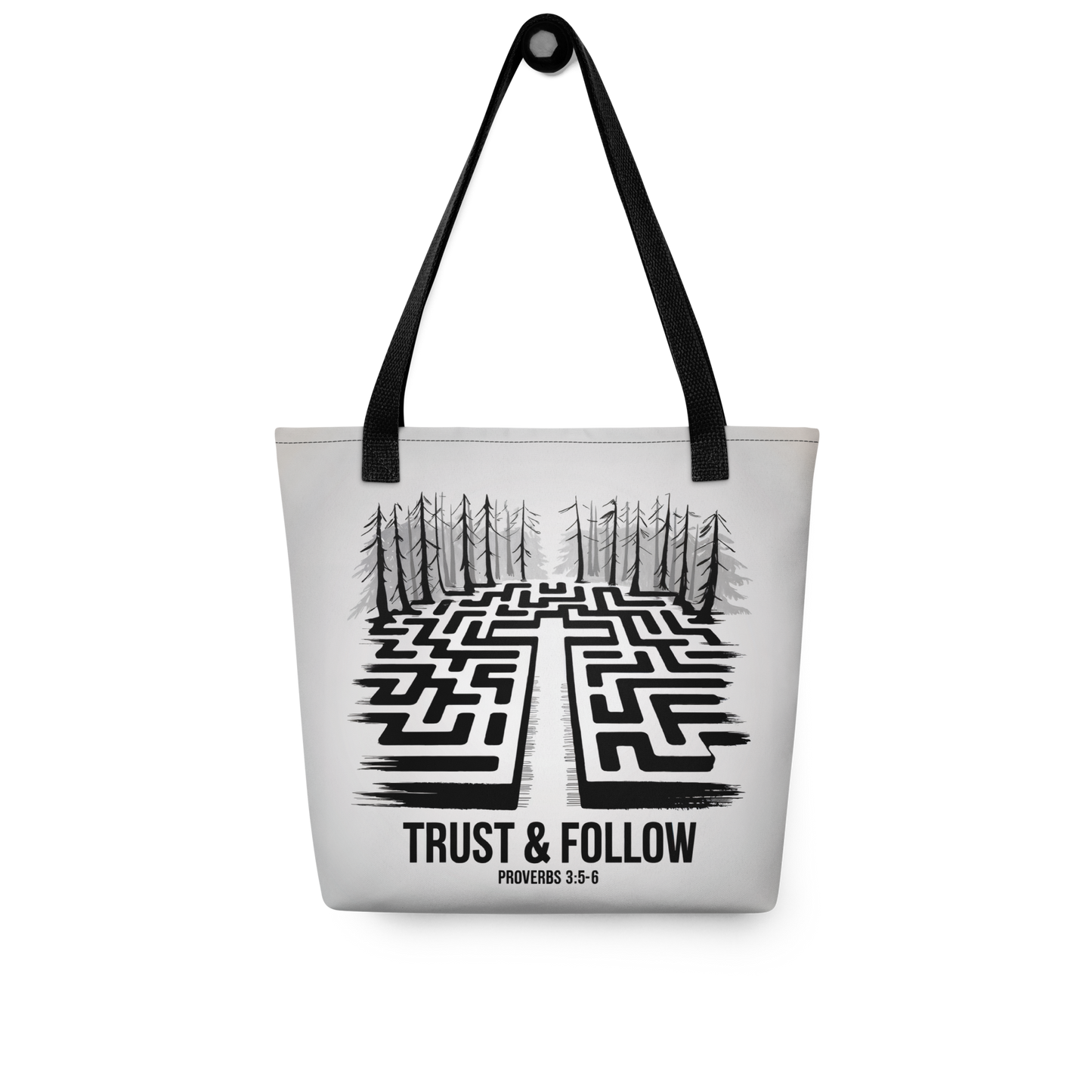 "Trust & Follow" Proverbs 3:5-6 Christian Tote Bag