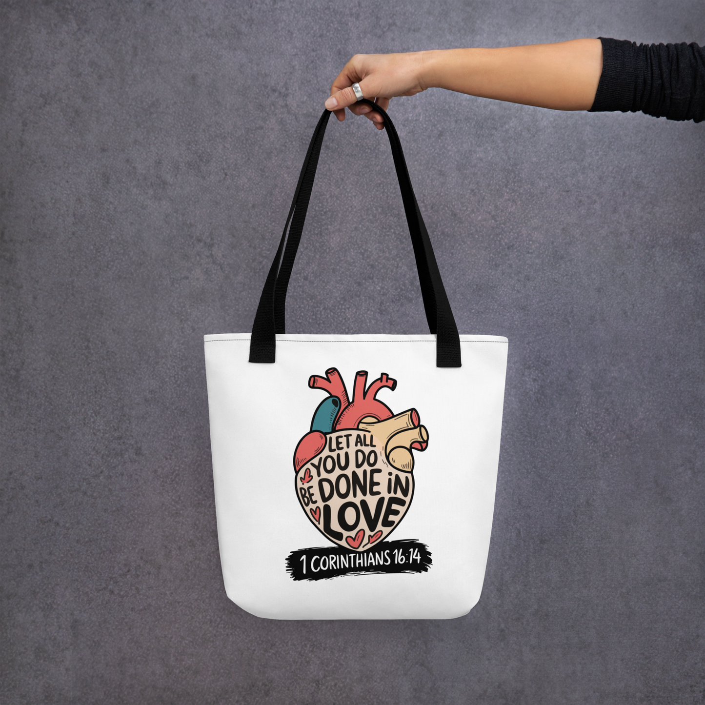 "Done in Love" 1 Corinthians 16:14 Christian Tote Bag