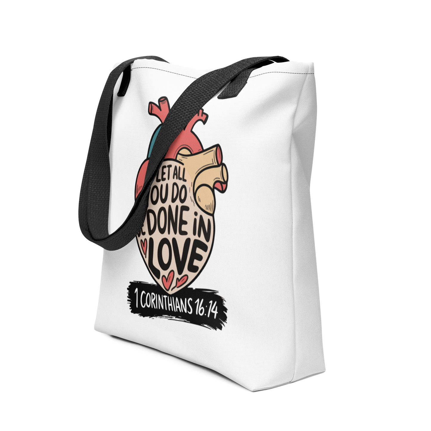 "Done in Love" 1 Corinthians 16:14 Christian Tote Bag