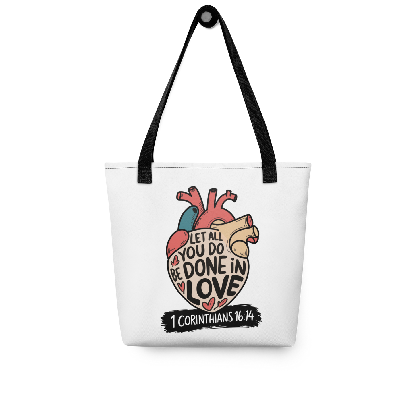 "Done in Love" 1 Corinthians 16:14 Christian Tote Bag