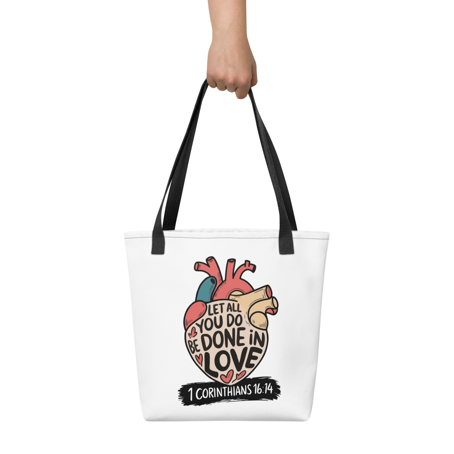 "Done in Love" 1 Corinthians 16:14 Christian Tote Bag