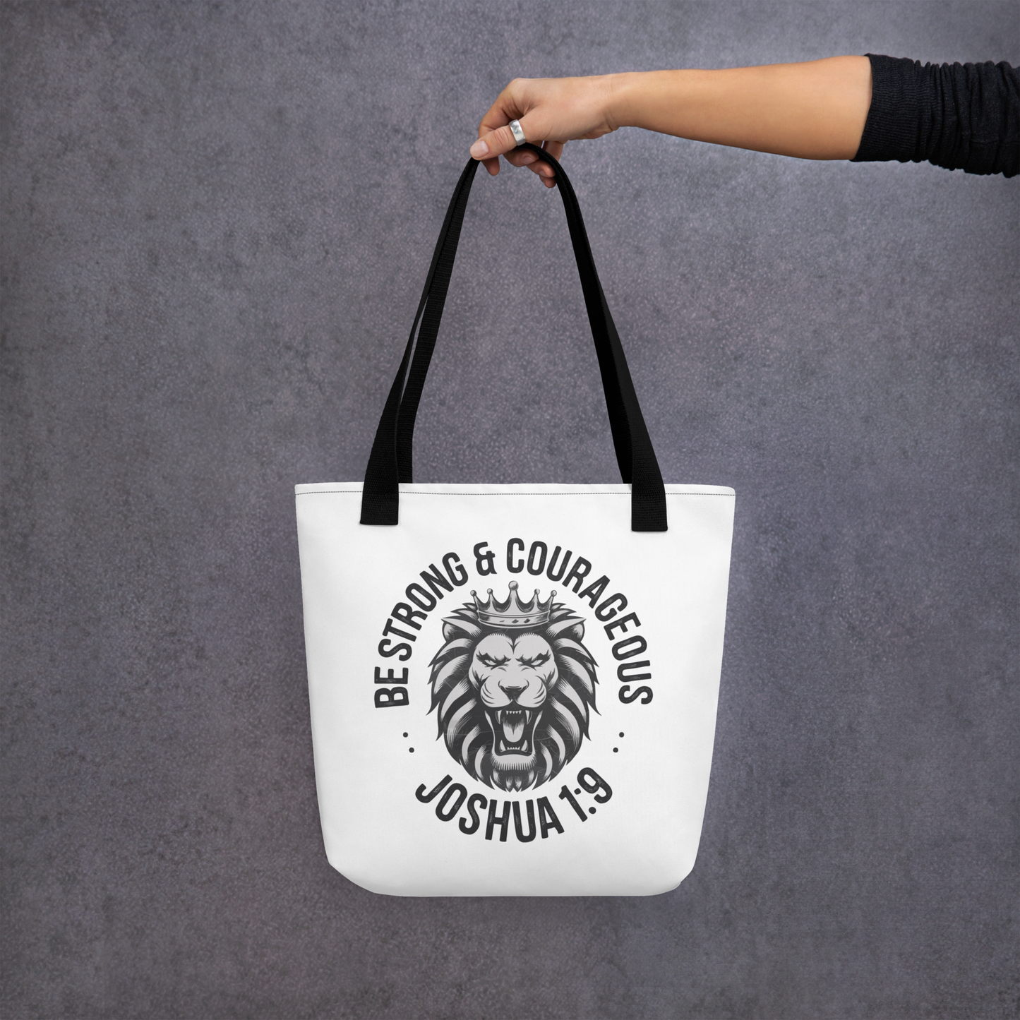 "Be Strong & Courageous" Joshua 1:9 Christian Tote Bag