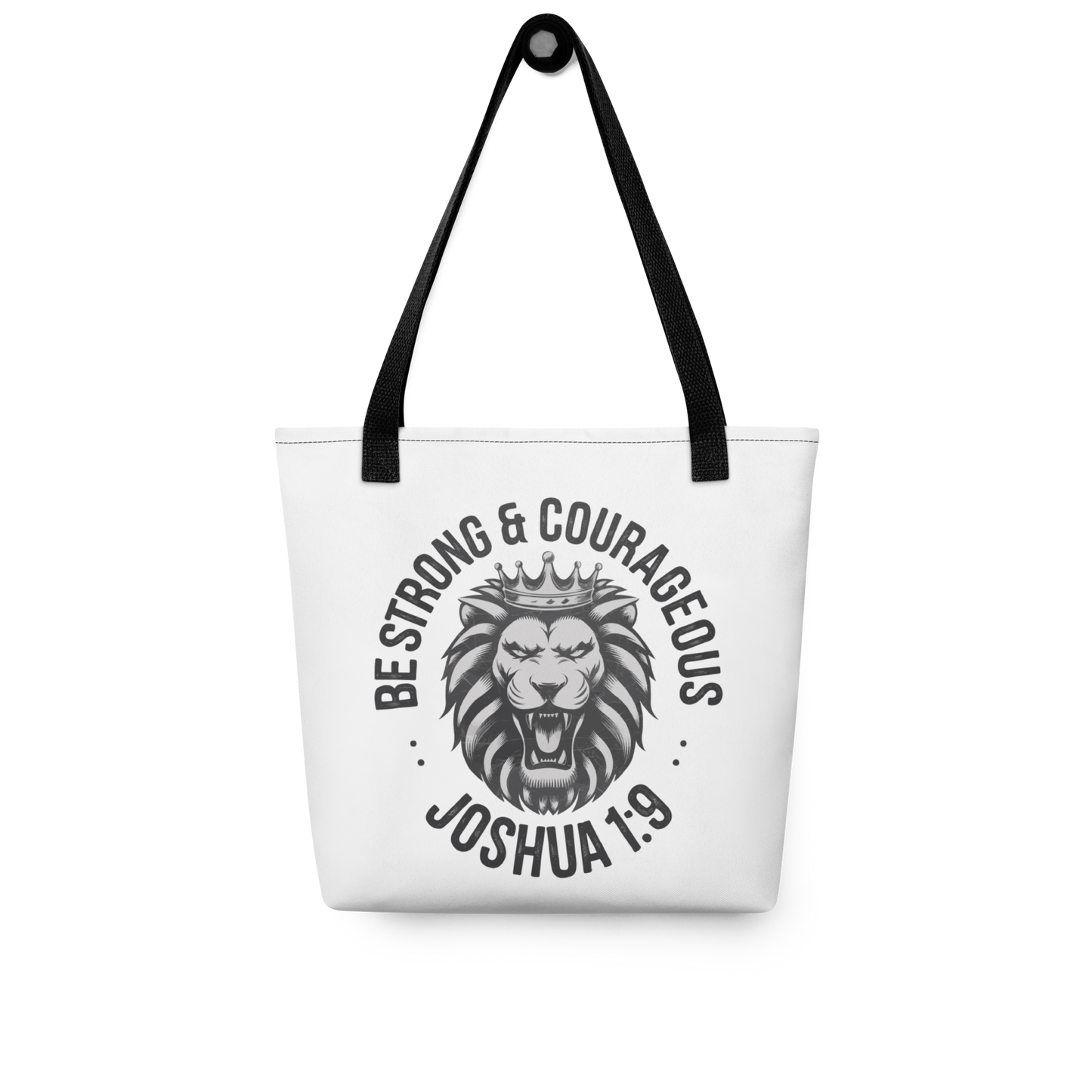 "Be Strong & Courageous" Joshua 1:9 Christian Tote Bag