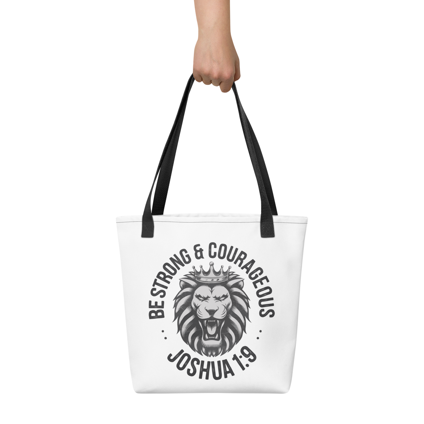 "Be Strong & Courageous" Joshua 1:9 Christian Tote Bag