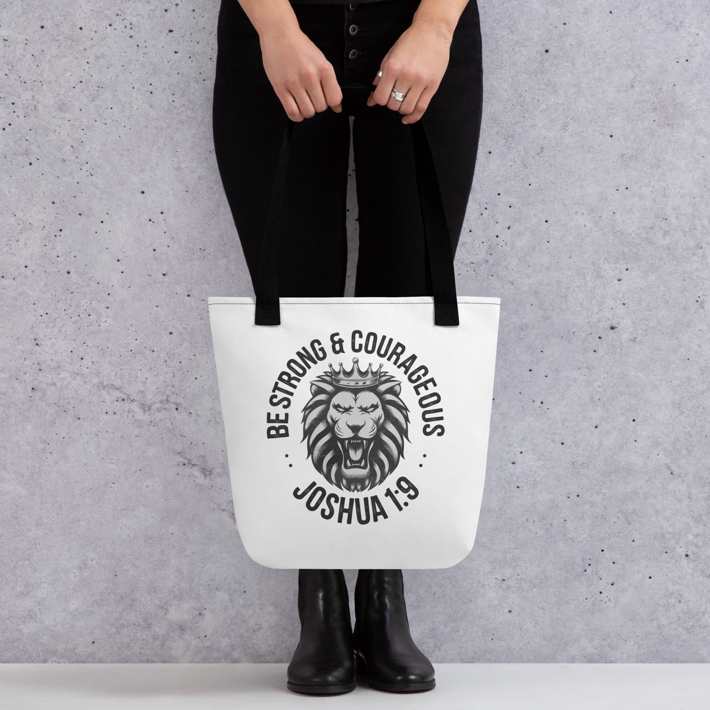 "Be Strong & Courageous" Joshua 1:9 Christian Tote Bag