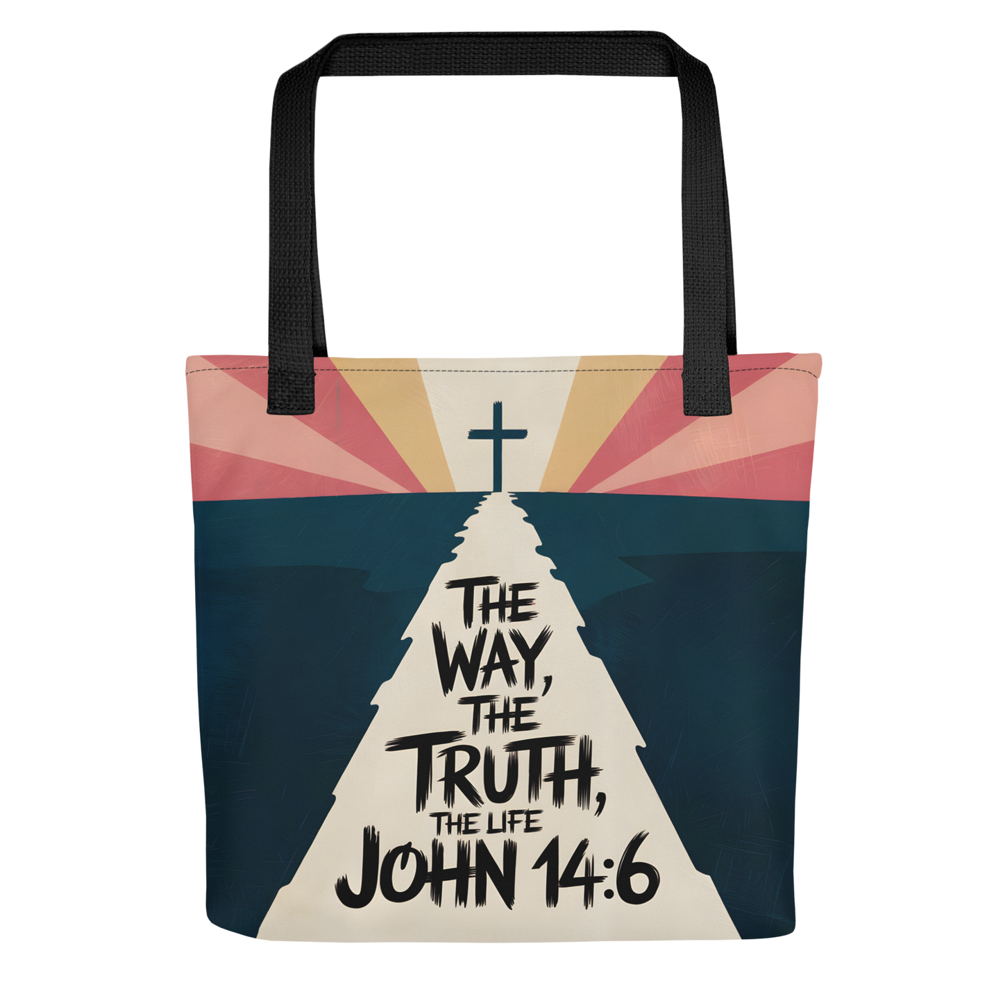 "The Way, The Truth, The Life" John 14:6 Christian Tote Bag