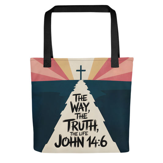 "The Way, The Truth, The Life" John 14:6 Christian Tote Bag