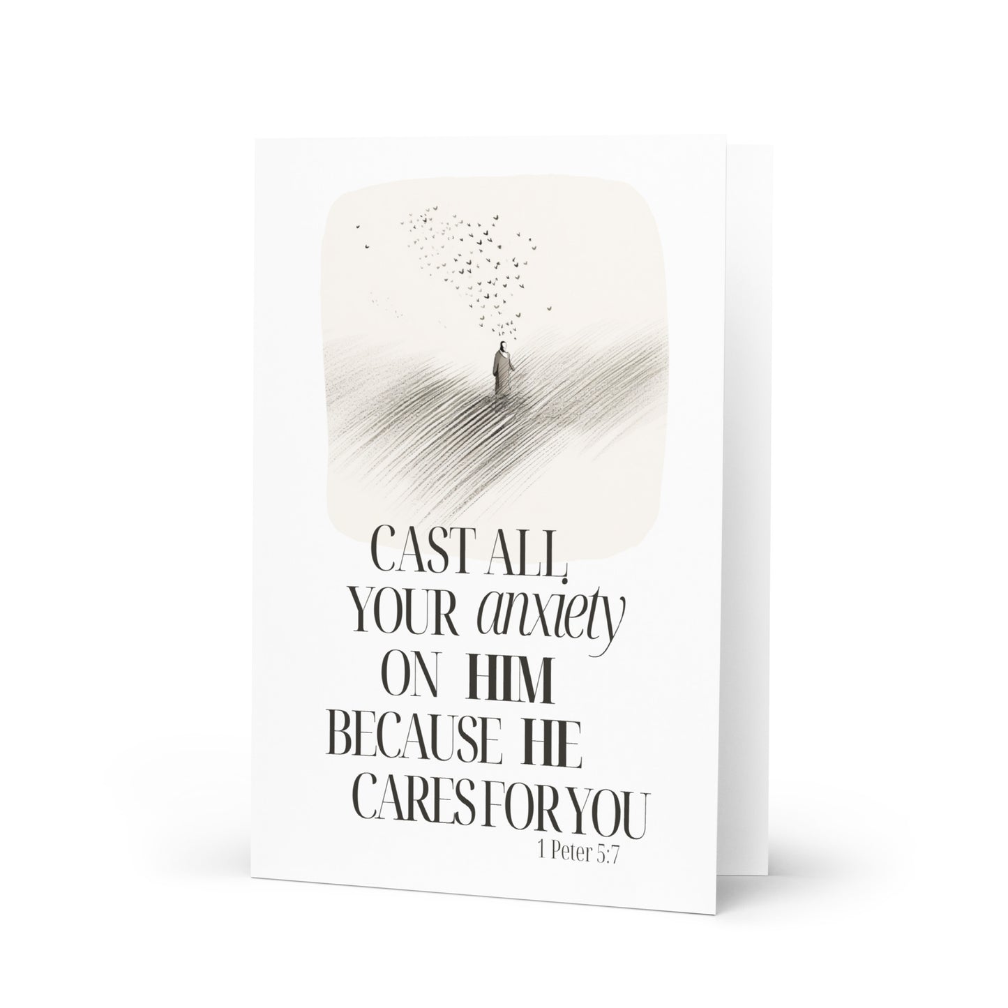 Cast Your Anxiety Upon The Lord - 1 Peter 5:7 Greeting Card