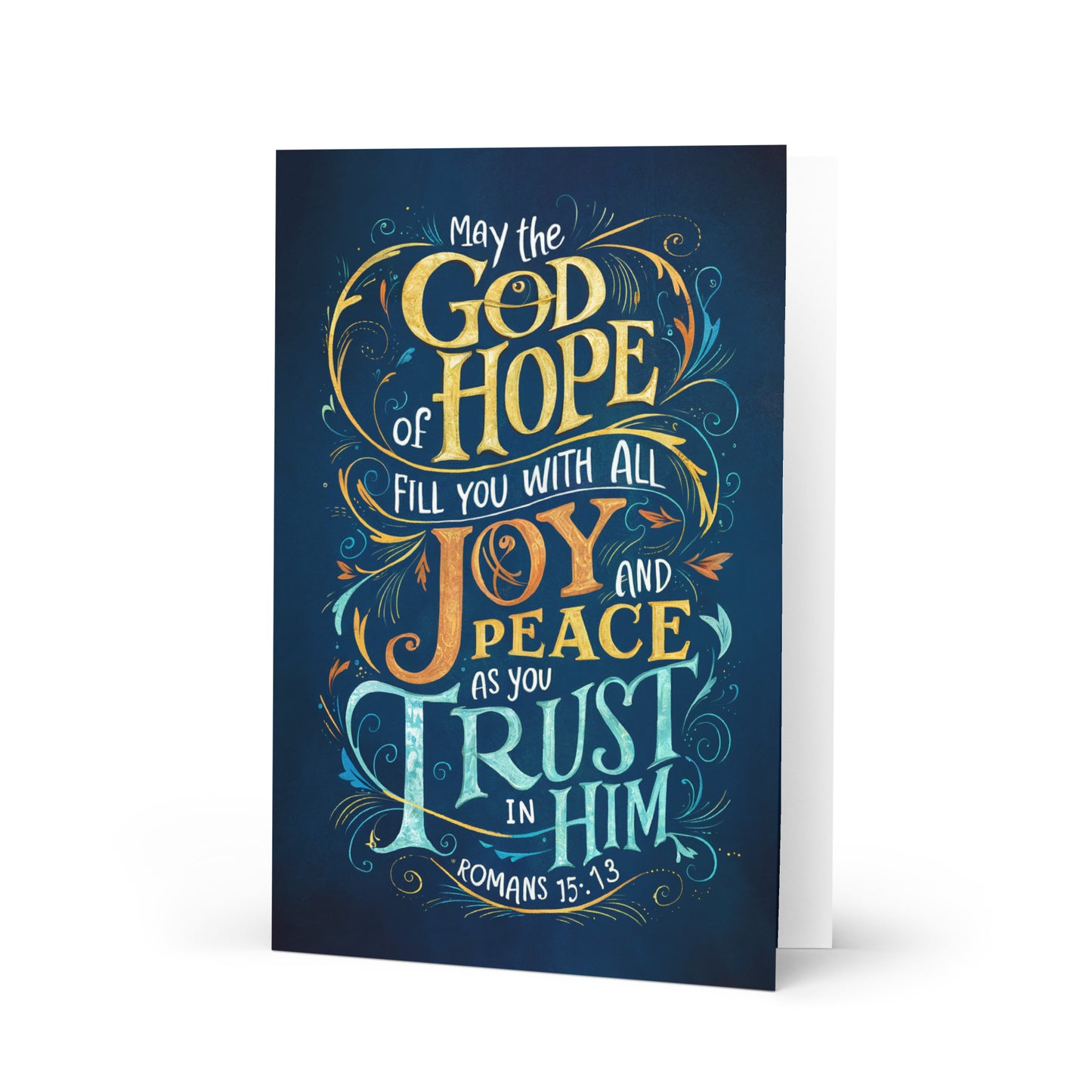 May the God of Hope - Romans 15:13 Greeting Card