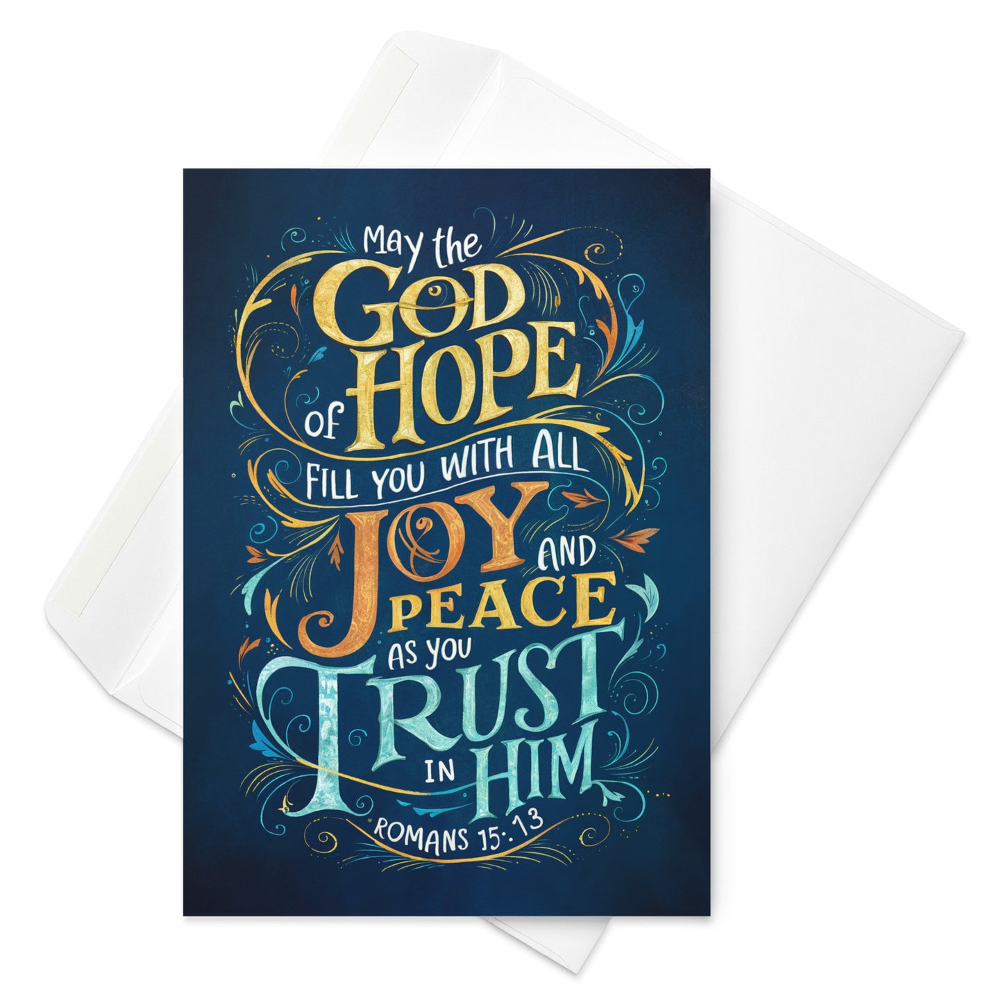 May the God of Hope - Romans 15:13 Greeting Card