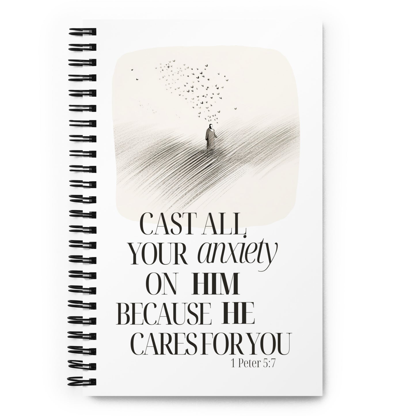 Cast All Your Anxiety On Him - 1 Peter 5:7 Spiral Notebook