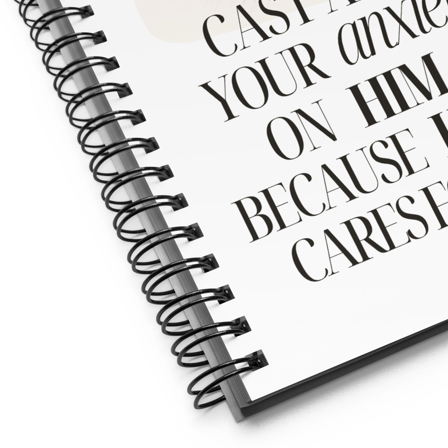 Cast All Your Anxiety On Him - 1 Peter 5:7 Spiral Notebook