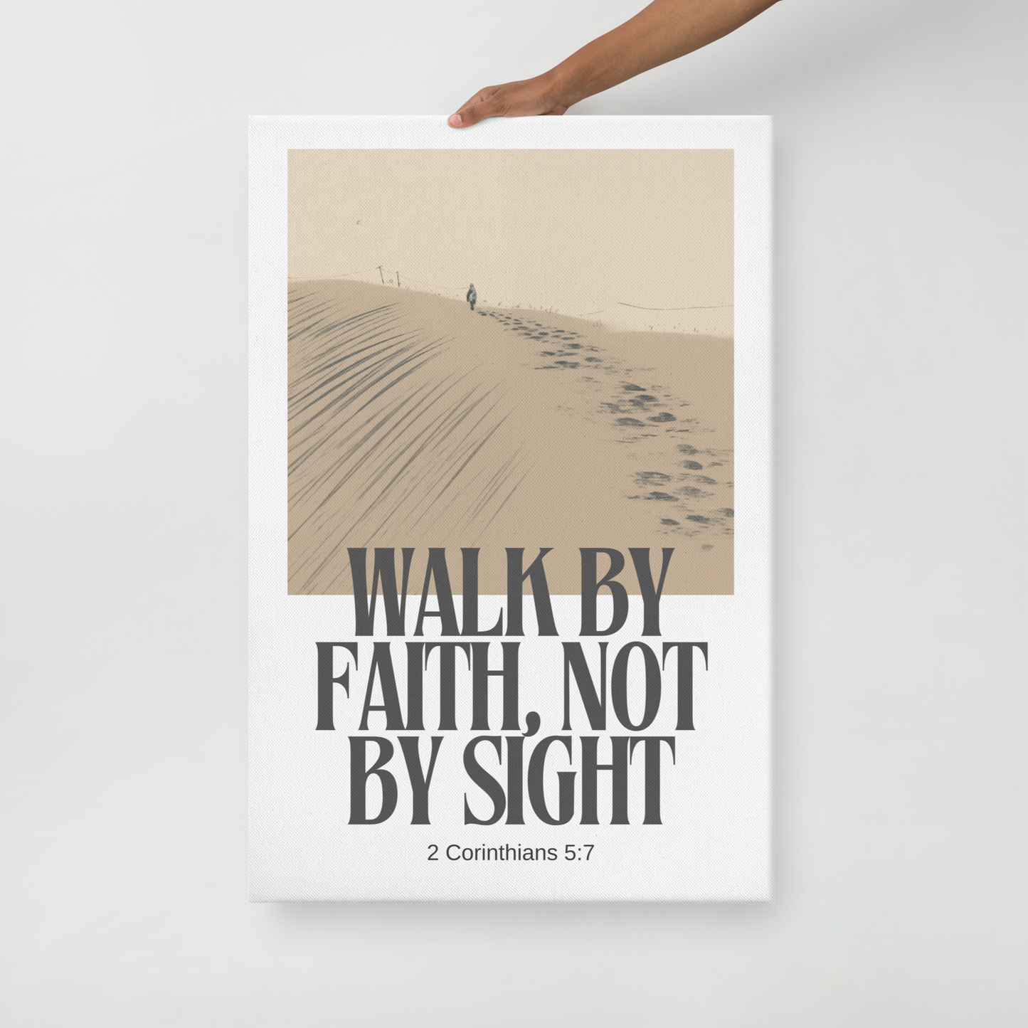 Walk By Faith, Not By Sight - 2 Corinthians 5:7 Canvas Wall Art